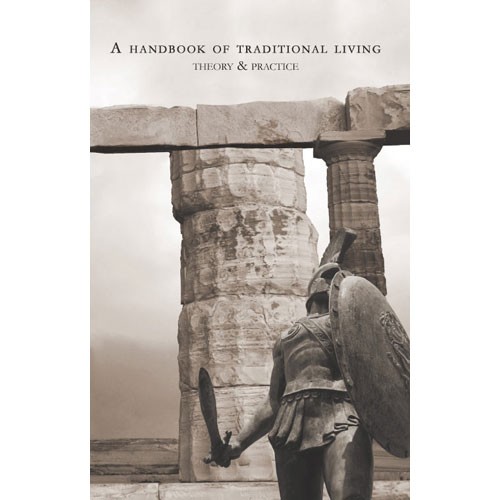A Handbook of Traditional Living