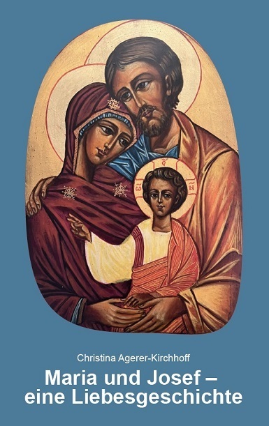 Maria und Josef – eine Liebesgeschichte. Gedanken und Texte zum Weihnachtsdrama