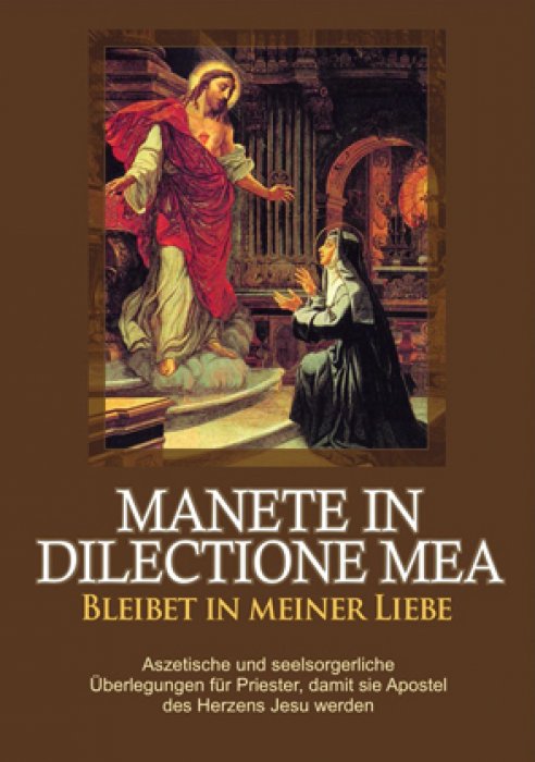 Manete in dilectione mea. Bleibet in meiner Liebe