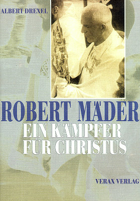 Robert Mäder – Ein Kämpfer für Christus