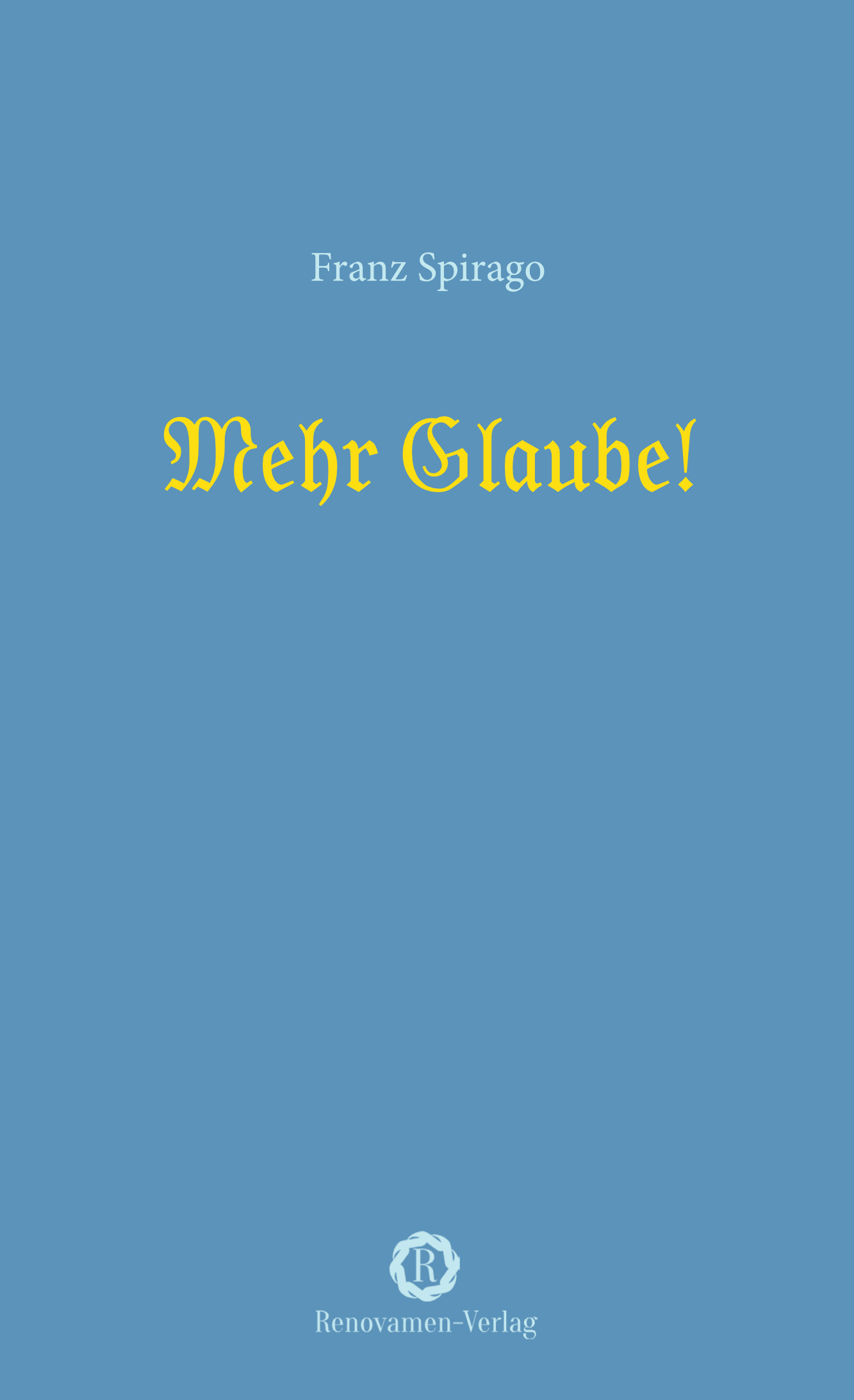 Mehr Glaube!