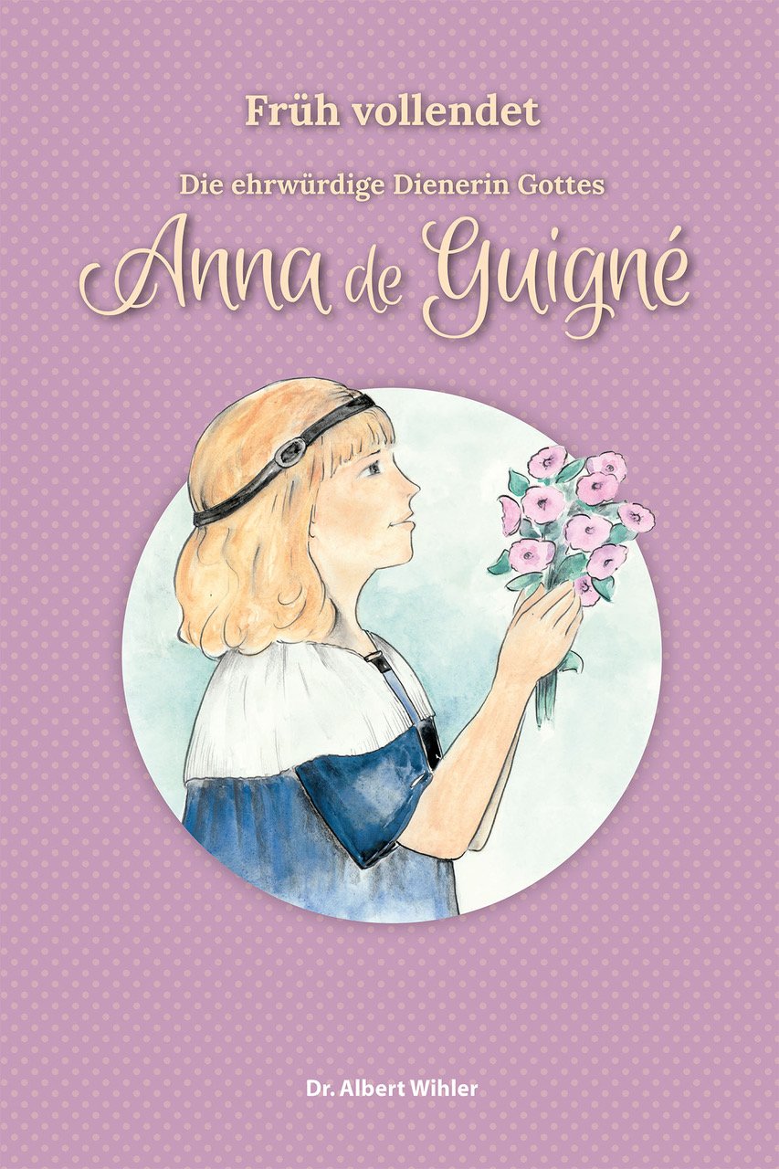 Anna de Guigné. Die ehrwürdige Dienerin Gottes