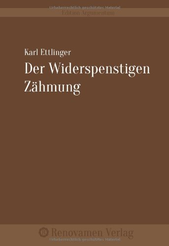 Der Widerspenstigen Zähmung