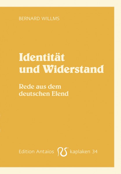 Identität und Widerstand. Rede aus dem deutschen Elend