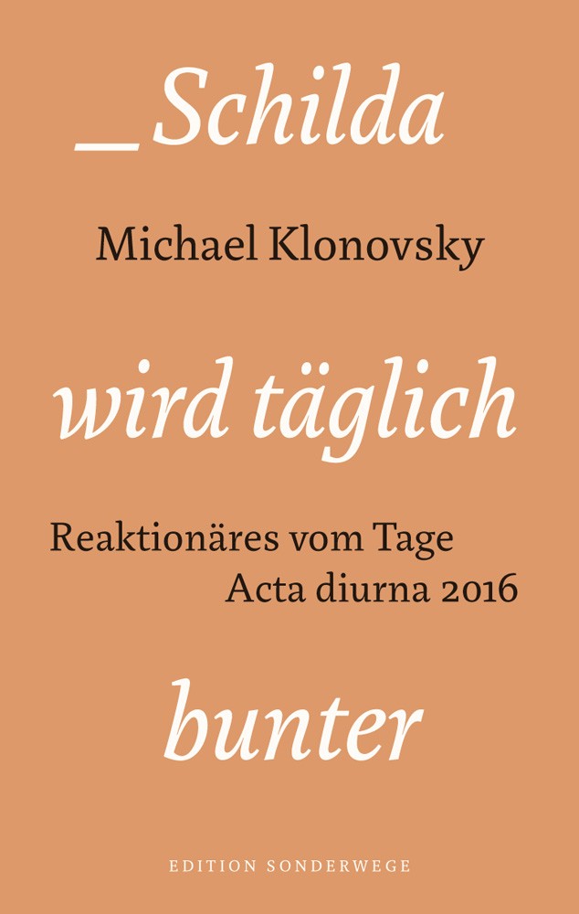 Schilda wird täglich bunter