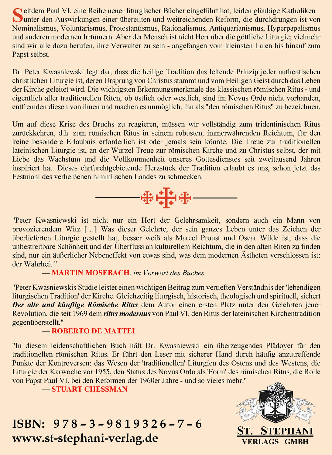 Der alte und künftige Römische Ritus. Die Rückkehr der traditionellen Lateinischen Messe nach 70 Jahren des Exils