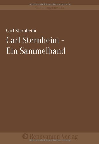 Carl Sternheim - Ein Sammelband
