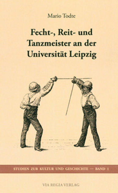 Fecht-, Reit- und Tanzmeister an der Universität Leipzig
